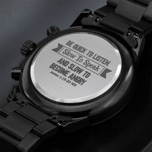 Sé presto para escuchar (Santiago 1:19-20) – Reloj para caballero